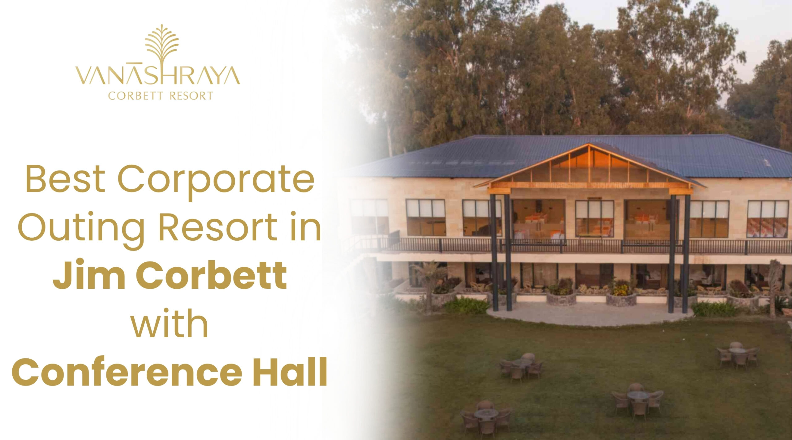 Best Corporate Outing Resort in Jim Corbett with Conference Hall