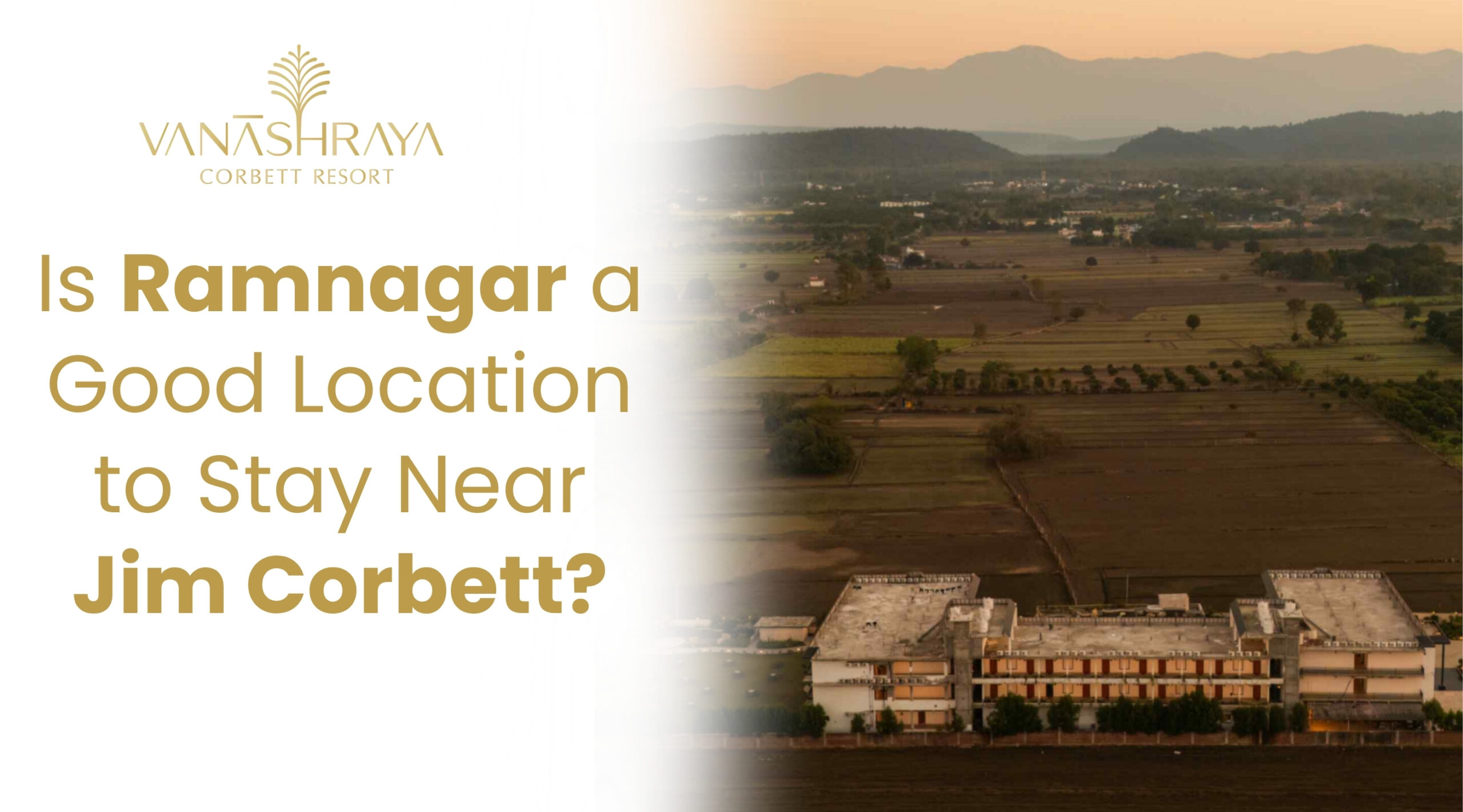 Is Ramnagar a Good Location to Stay Near Jim Corbett?